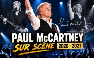 Paul McCartney en concert en 2026 et 2027, France, paris...